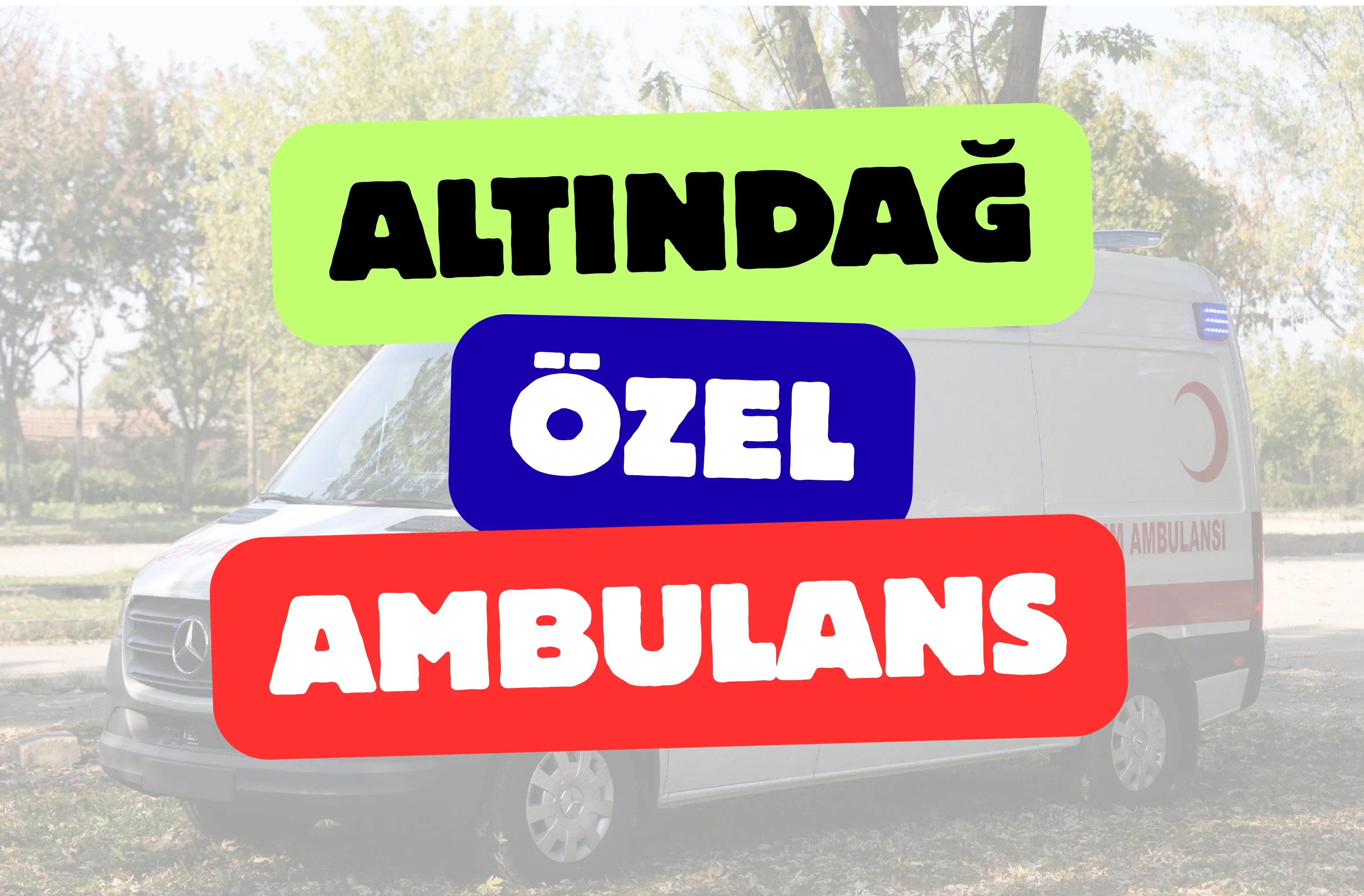 Altındağ Özel Ambulans
